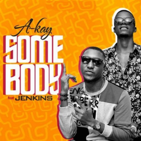 Somebody ft. Jenkins | Boomplay Music