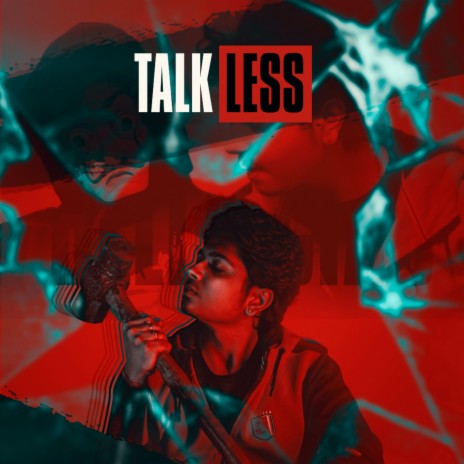 Talk Less ft. Lavish Dhiman | Boomplay Music