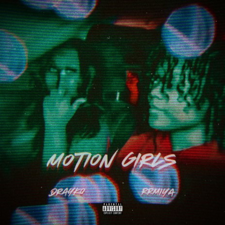 Motion Girls ft. RRMiya | Boomplay Music