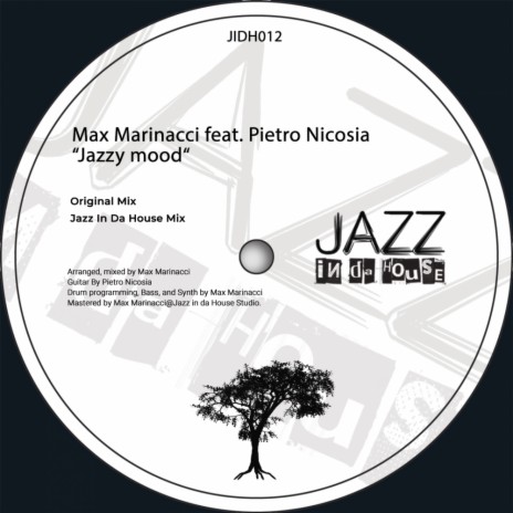 Jazzy Mood (Jazz In Da House) ft. Pietro Nicosia | Boomplay Music