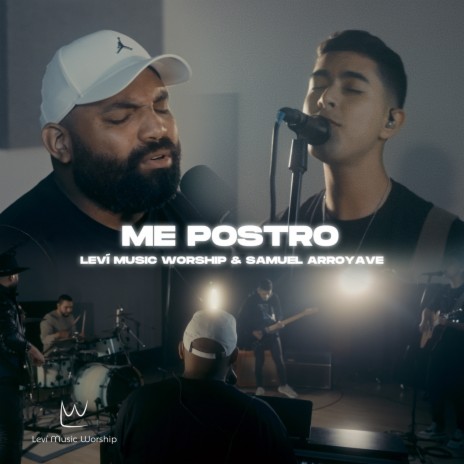 Me Postro ft. Samuel Arroyave | Boomplay Music