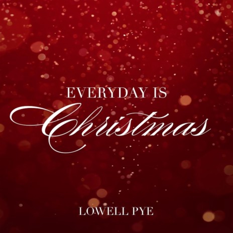 Everyday Is Christmas | Boomplay Music