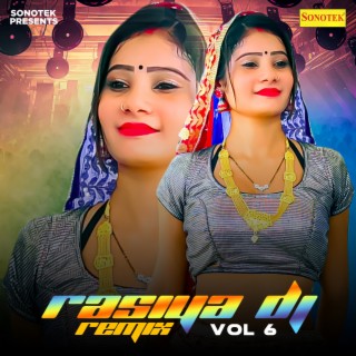 Rasiya Dj Remix Vol 6