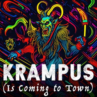 Krampus (Is Coming to Town)