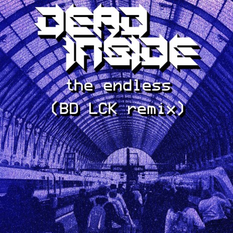 the endless (BD LCK REMIX) ft. BD LCK | Boomplay Music