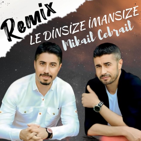 Le Dinsıze İmansıze (Remix) | Boomplay Music