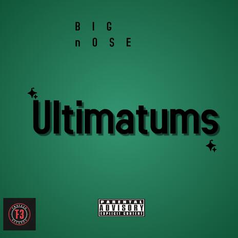 Ultimatums | Boomplay Music