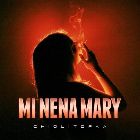 Mi nena mary | Boomplay Music