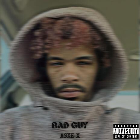 Bad Guy | Boomplay Music