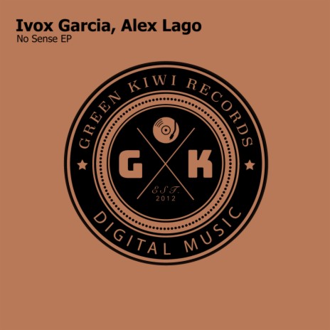 No Sense (Original Mix) ft. Alex Lago