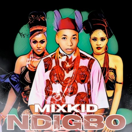 Ndigbo | Boomplay Music