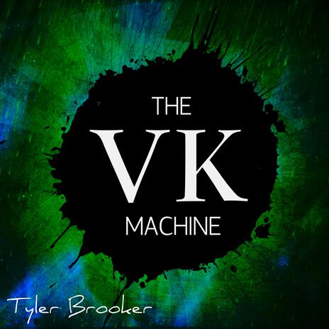 The VK Machine