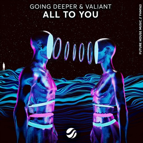 All To You (Original Mix) ft. Valiant | Boomplay Music
