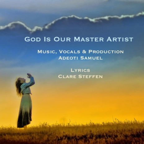 God Is Our Master Artist (Extended Version) ft. Adeoti Samuel