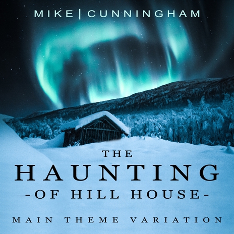 The Haunting of Hill House (Main Theme Variation) | Boomplay Music