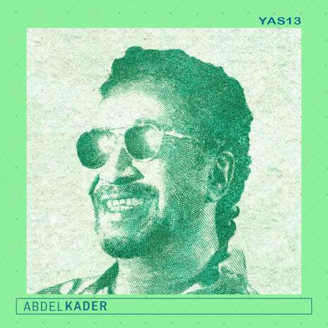 Abdelkader Ya Boualem (Afro House) | Boomplay Music