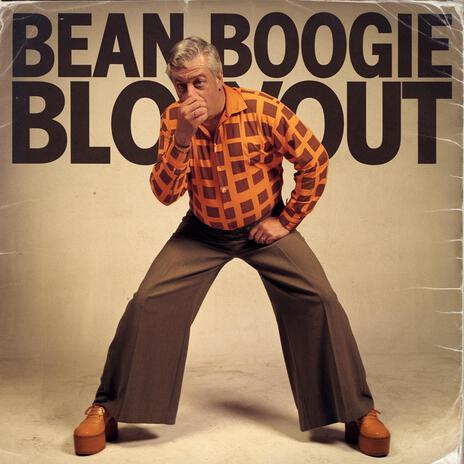 Bean Boogie Blowout | Boomplay Music