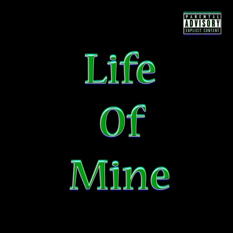 Life of Mine ft. MDB, Lyric Lee Banga, 90s Baby, Goonie & Neezy T | Boomplay Music