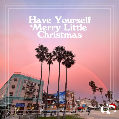 Have Yourself a Merry Little Christmas | Boomplay Music