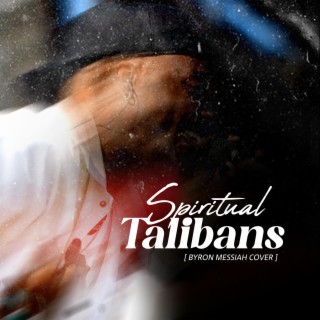 Spiritual Talibans lyrics | Boomplay Music