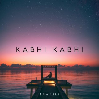 Kabhi Kabhi