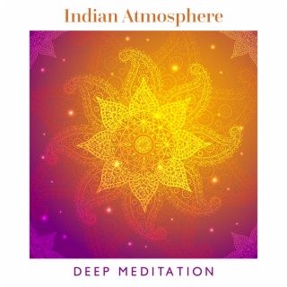 Indian Atmosphere – Deep Meditation