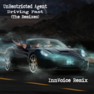 Driving Fast (InnVoice Remix)