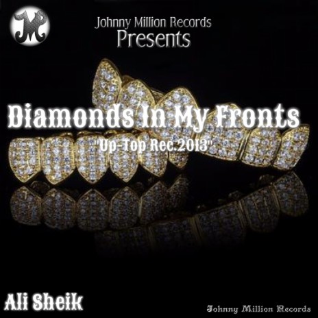 Diamonds in My Fronts | Boomplay Music