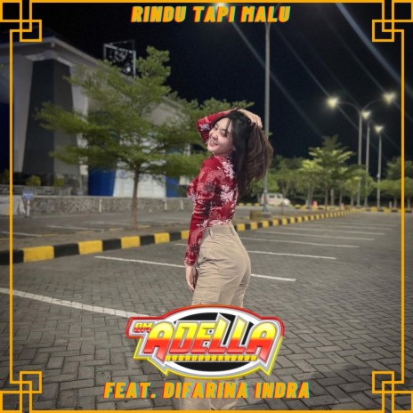 Rindu Tapi Malu ft. Difarina Indra | Boomplay Music