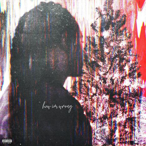 how im wrong | Boomplay Music