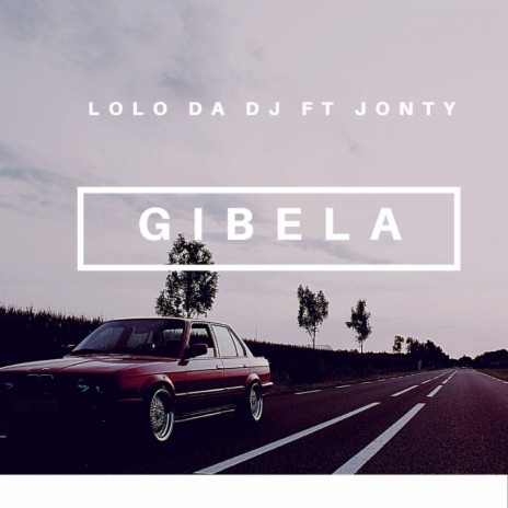 Gibela (Original Mix) ft. Jonty