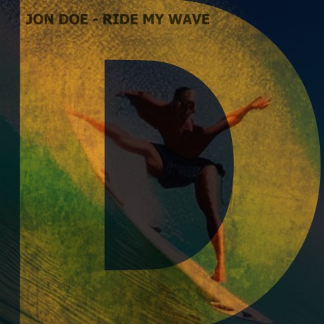 Ride My Wave | Boomplay Music