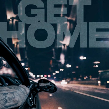 Get Home ft. Omar Maayah & Timomatic