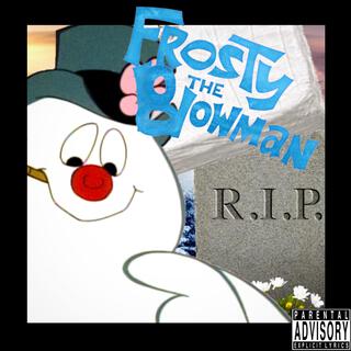 FROSTY THE BLOWMAN