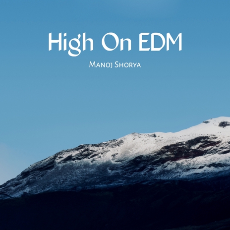 High On EDM | Boomplay Music