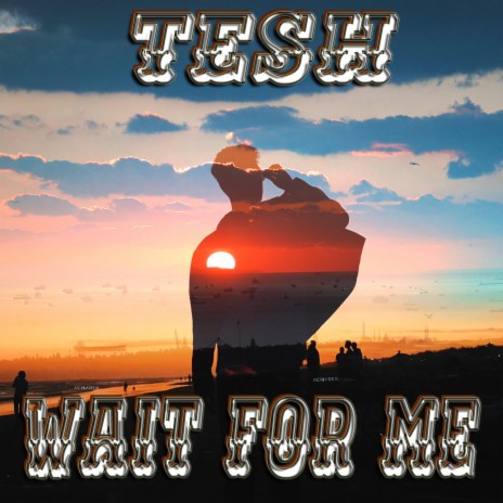 Wait for Me | Boomplay Music