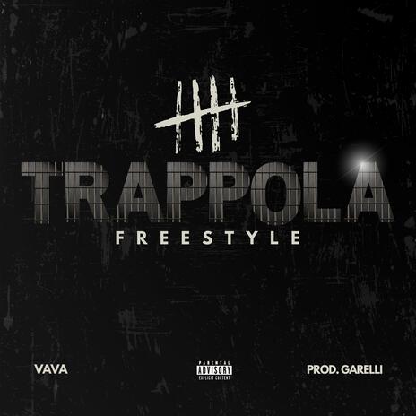 TRAPPOLA FREESTYLE | Boomplay Music