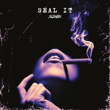 Seal It | Boomplay Music