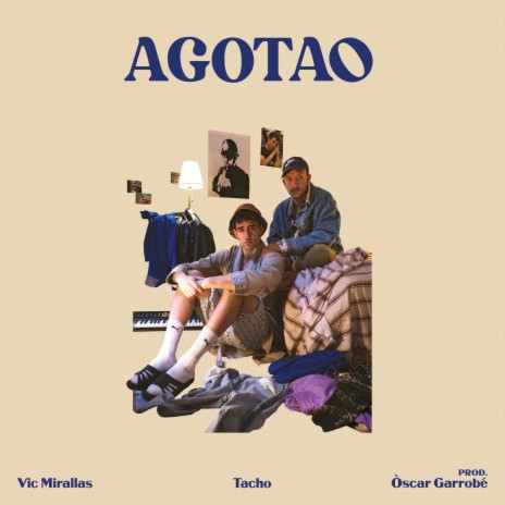Agotao ft. Vic Mirallas | Boomplay Music