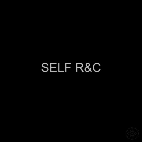 SELF R&C | Boomplay Music
