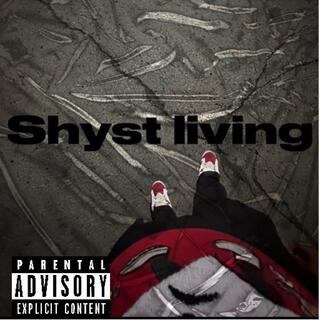 Shyst living