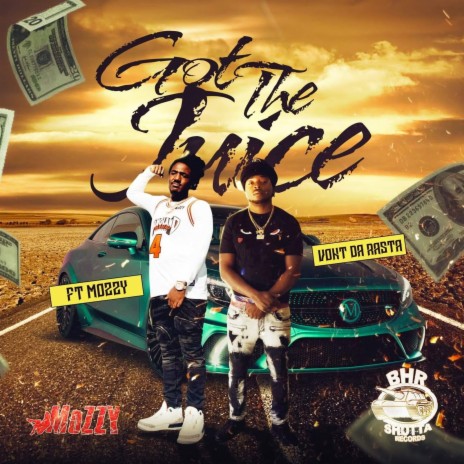 Got The Juice ft. Mozzy | Boomplay Music