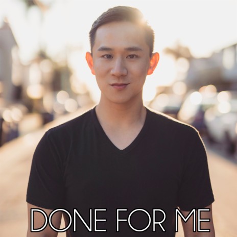 Done For Me ft. Emma Heesters | Boomplay Music