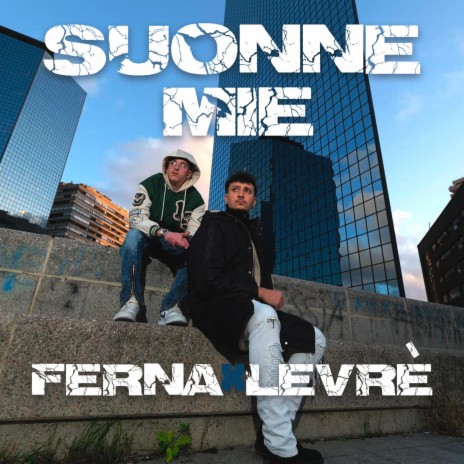 Suonne mie ft. levrè | Boomplay Music