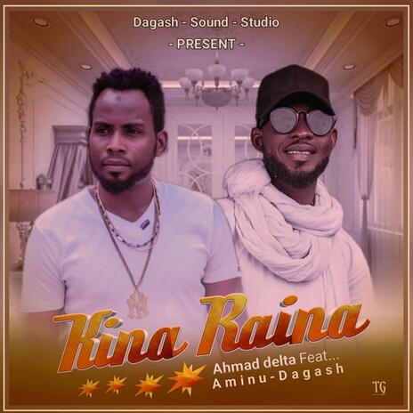 KINA RAINA ft. Ahmad Delta | Boomplay Music