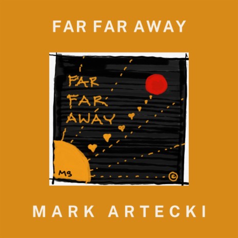 FAR FAR AWAY | Boomplay Music