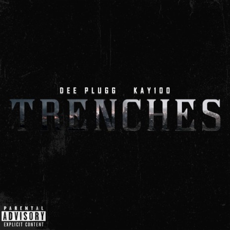 Trenches ft. Kay100 | Boomplay Music