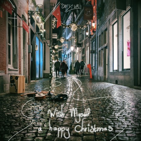 Wish Myself a Happy Christmas | Boomplay Music
