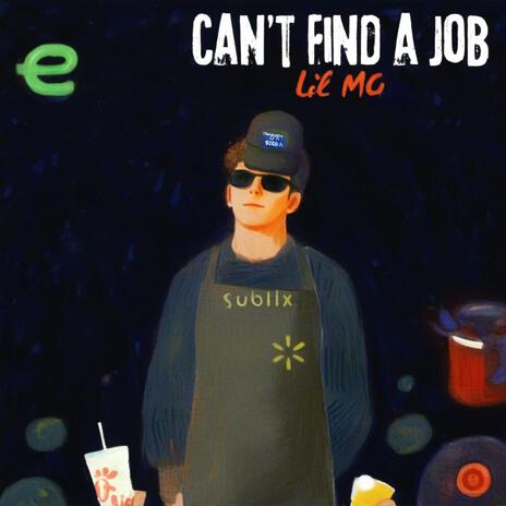 Can't Find a Job ft. Carlos & Boujee Cowguy | Boomplay Music