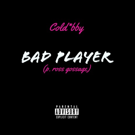 Bad Player | Boomplay Music